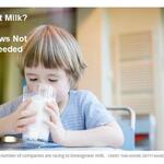 Got Milk? Cows, Not Needed: Scientists Bioengineer Milk